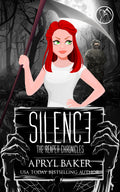 Silence (The Reaper Chronicles Book 5)
