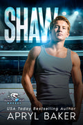 Shaw (MN Raptors Hockey Book 1)