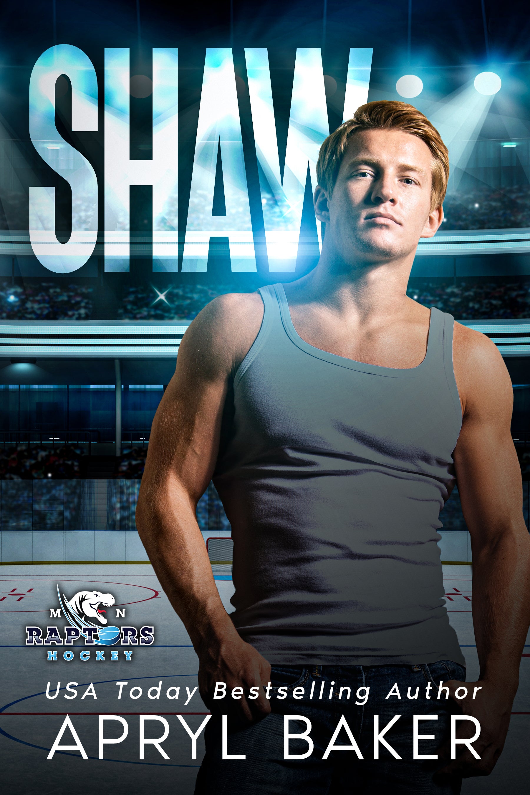 Shaw (MN Raptors Hockey Book 1)